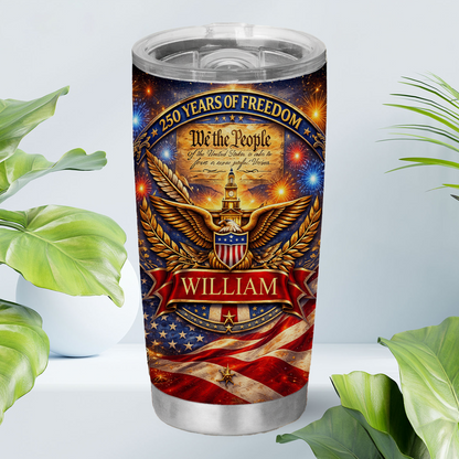 Personalized USA 250 Years Of Freedom Curved Tumbler | Custom Name 4th Of July 20oz Tumbler 684611