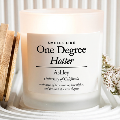 Smells Like One Degree Hotter Personalized Graduation Candle, Custom Name Graduation Gift 684895