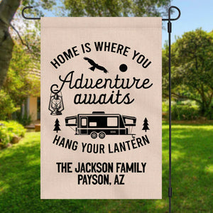 Home Is Where You Adventure Awaits Personalized Custom Camping Garden Flag H186