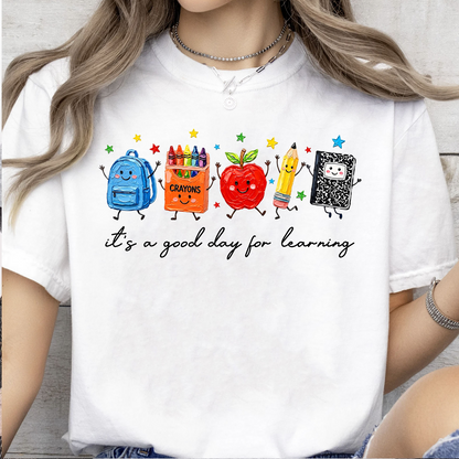 Brushstroke It's A Good Day For Learning Bright Shirt, Back To School Gift 685564