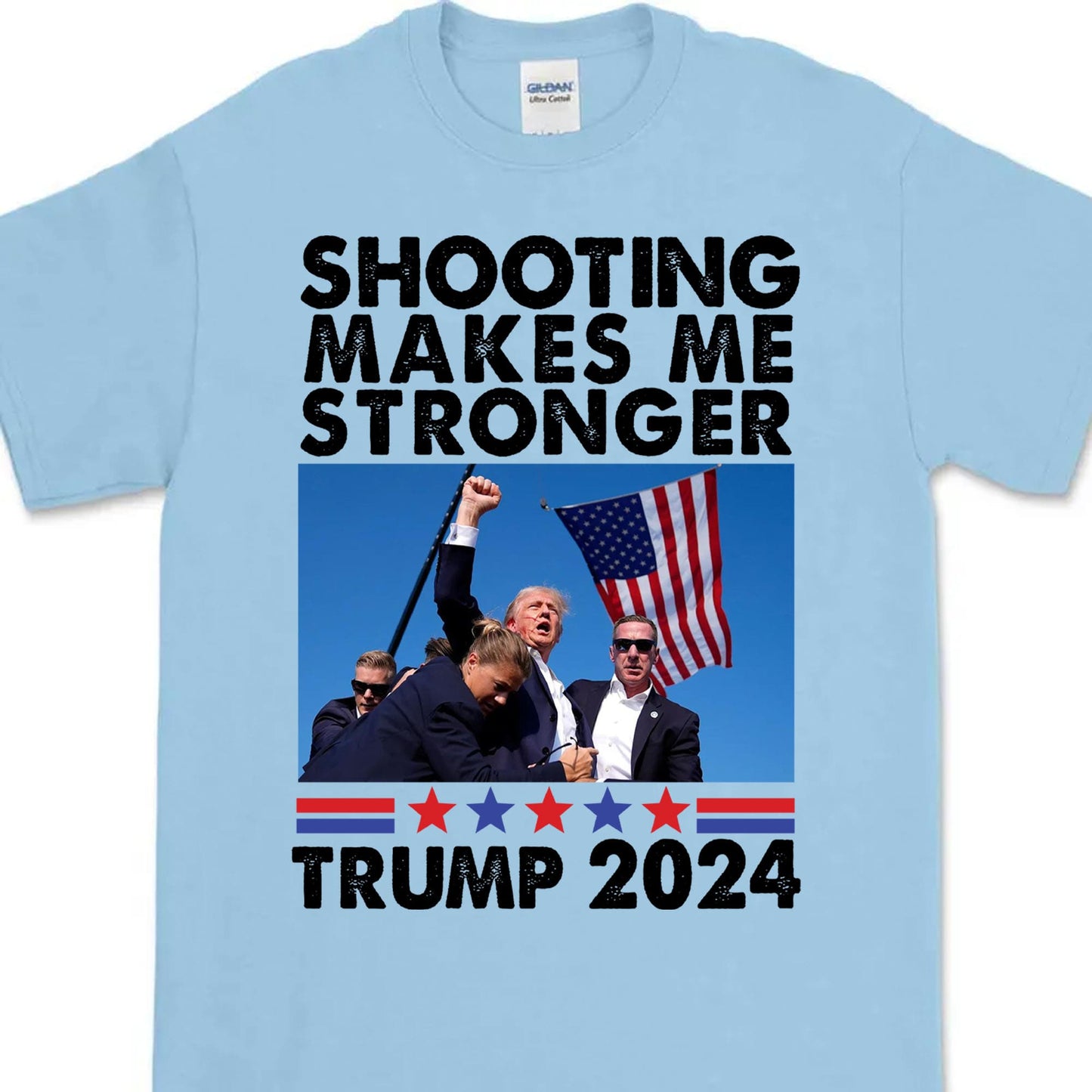 Shooting Makes Me Stronger Shirt | Trump Fight Shirt | Donald Trump Shirt Bright T1133 - GOP