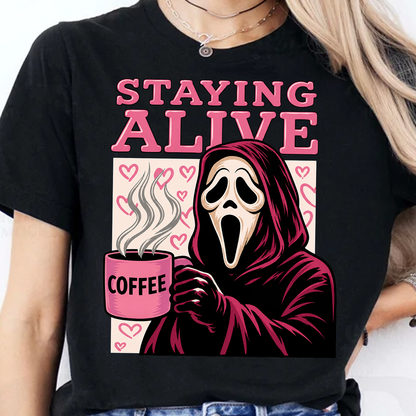 Funny "Staying Alive" Coffee Horror Dark Shirt, Funny Spooky Halloween Tee 685830
