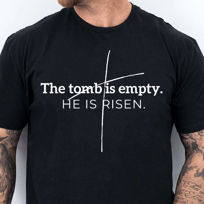 The Tomb Is Empty - He Is Risen Dark Shirt | Easter Day T-Shirt 684441