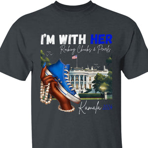 I'm With Her Rocking Chucks and Pearls | Kamala Harris 2024 Shirt | Democrat Shirt Dark T1241 - KH2