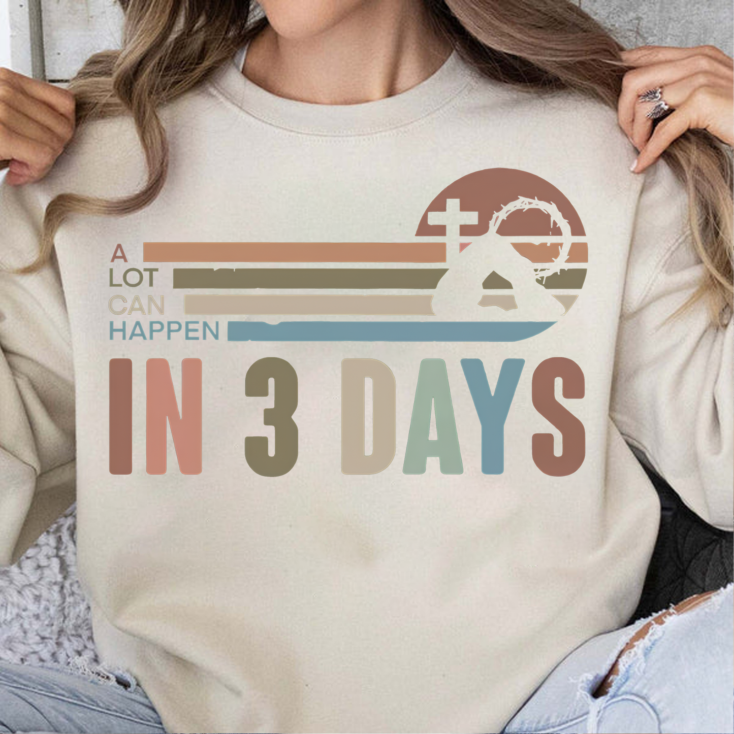 A Lot Can Happen In 3 Days Bright Shirt | Easter Day Sweater, Easter Gift T-Shirt 684437