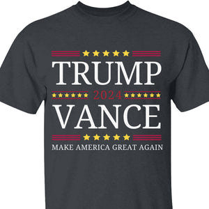 Trump Vance Make America Great Again Shirt | Trump Vance 2024 Shirt | Trump Supporters Shirt Dark T1197 - GOP