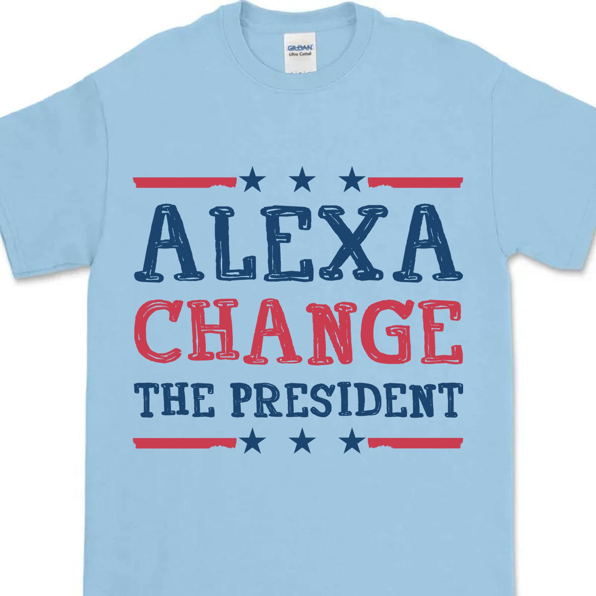 Alexa Change The President Shirt | Political Shirt | Election Bright T-Shirt T1202 - GOP