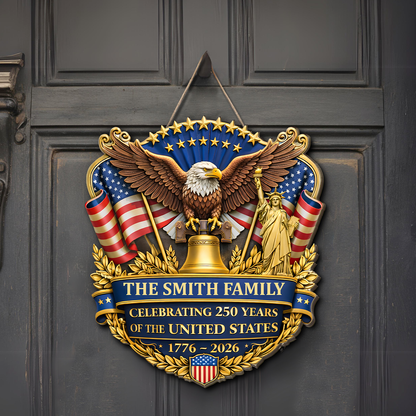 Personalized 250 Years Anniversary America Wooden Sign | Patriotic 1776–2026 Semiquincentennial Wall Decor 684570