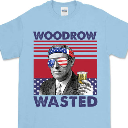 Woodrow Wasted Funny 4th Of July Drinking Shirt Bright T1185