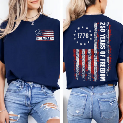 250 Years Of Freedom Shirt | 250th Anniversary 1776–2026 Tee | Patriotic Retro USA 250 Pocket & Back Shirt 684509