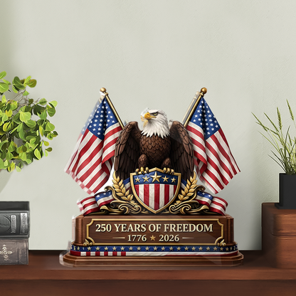 250 Years Of Freedom Acrylic Block Plaque | Patriotic American Eagle Tabletop Decor 684569