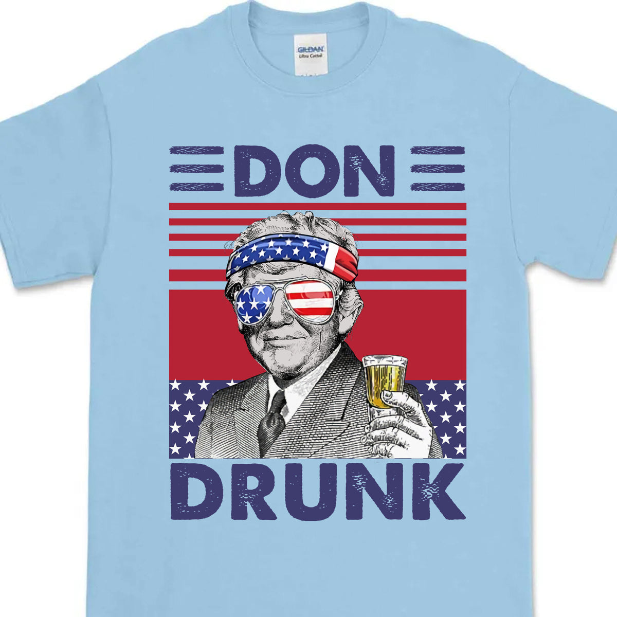 Don Drunk Funny 4th Of July Drinking Shirt Bright T1183