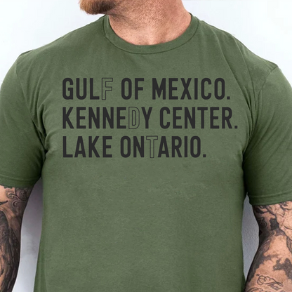 Gulf Of Mexico Kennedy Center Lake Ontario Bright Shirt - Subtle FDT Anti Trump Tee 686116
