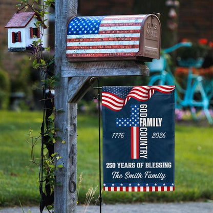 Custom Family Name America 250 Years Of Blessing Garden Flag | Patriotic 4th Of July Outdoor Decor 685266