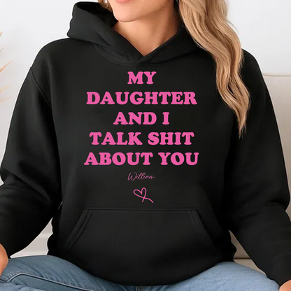 Personalized My Daughter And I Talk About You Dark Shirt | Custom Name Funny Father's Day Gift For Dad 684875