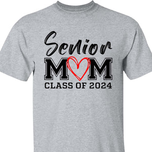 Senior Mom Graduation 2024 Shirt C644