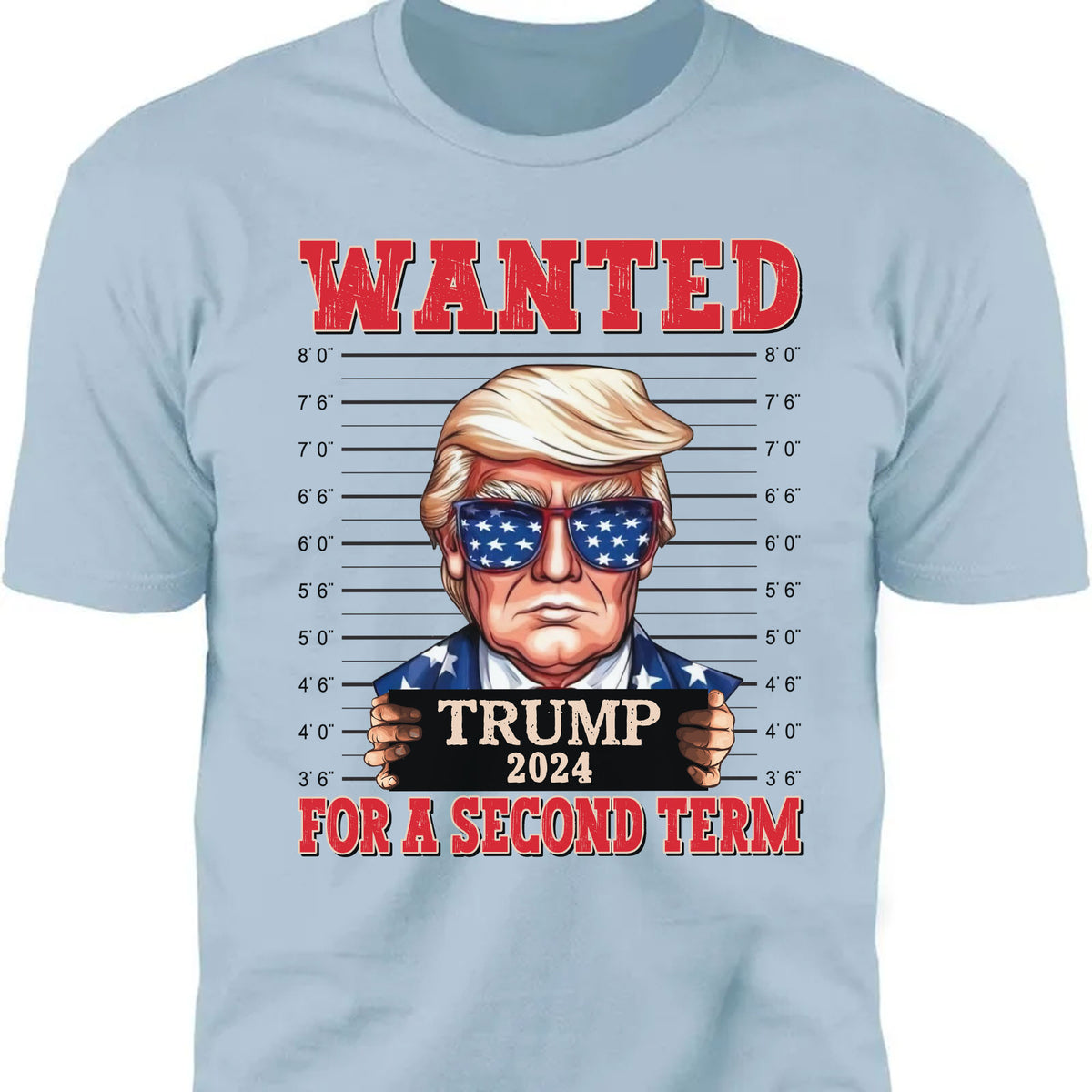 Wanted Trump For A Second Term Shirt | Trump 2024 Shirt | Trump Supporters Tee | Donald Trump Shirt Bright C1083 - GOP