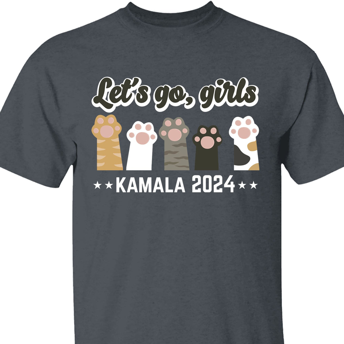 Let's Go Girls Childless Cat Lady Shirt | Democrat Shirt | Kamala Harris 2024 Shirt Dark T1479 - KH2