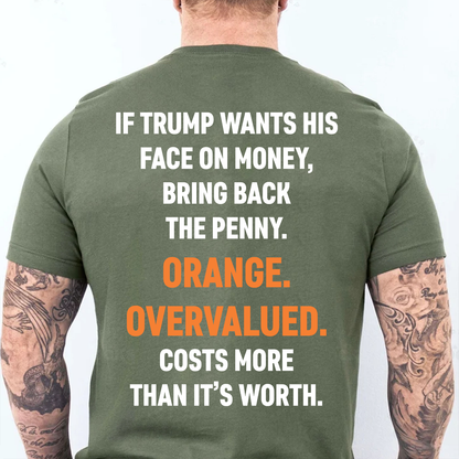 Funny Anti Trump "Bring Back The Penny" Backside Dark Shirt, Penny Joke Tee, Funny Quote Shirt 685745