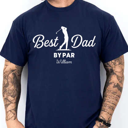 Personalized Best Dad By Par Shirt, Funny Golfer Dad Tee, Father’s Day Gift For Dad 685000