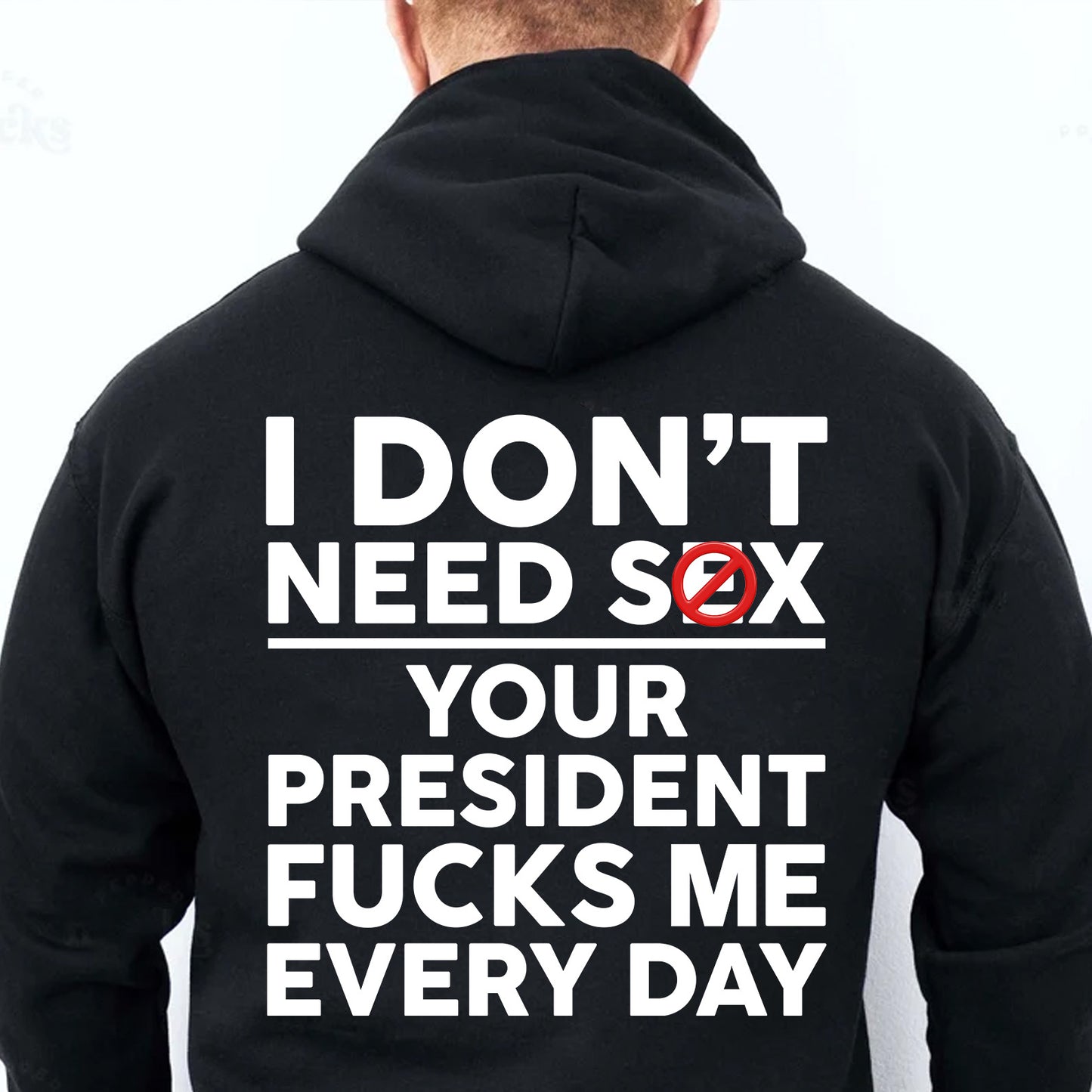 Funny Anti Trump "Your President F Me Every Day" Backside Dark Shirt, Funny Quote Tee 685739