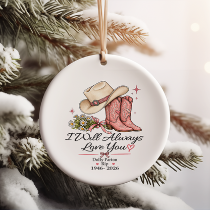 Dolly Parton Tribute Christmas Ceramic Ornament, I Will Always Love You Memorial Gift 686153