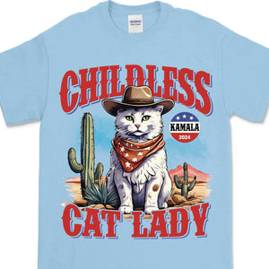 Childless Cat Lady Shirt | Kamala Harris 2024 Shirt | Democrat Shirt Bright T1239 - KH2