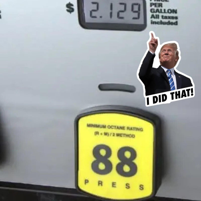 Trump Good Job Sticker Trump I Did That Stickers | Funny Sticker | Trump Sticker | Anti-Trump ...