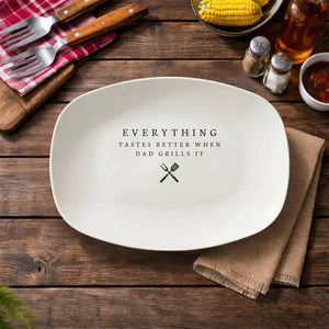 Everything Tastes Better When Dad Grilling It, Custom Daddy Grilling Platter, Personalized BBQ Tray, Father's Day Gifts 684935