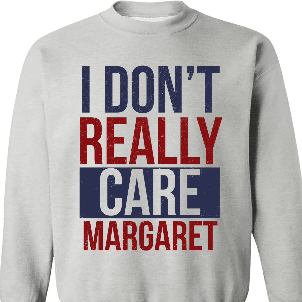 I Don't Really Care Margaret Shirt, Funny JD Vance Shirt, Trump Vance Sweater, Republican Sweatshirt 682010 - GOP