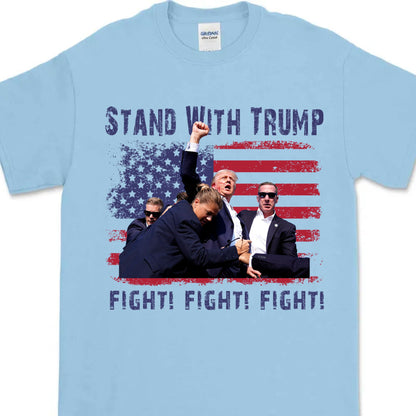 Stand With Trump | Trump Fight 2024 Shirt Pennsylvania Rally | Donald Trump Shirt Bright T1153 - GOP