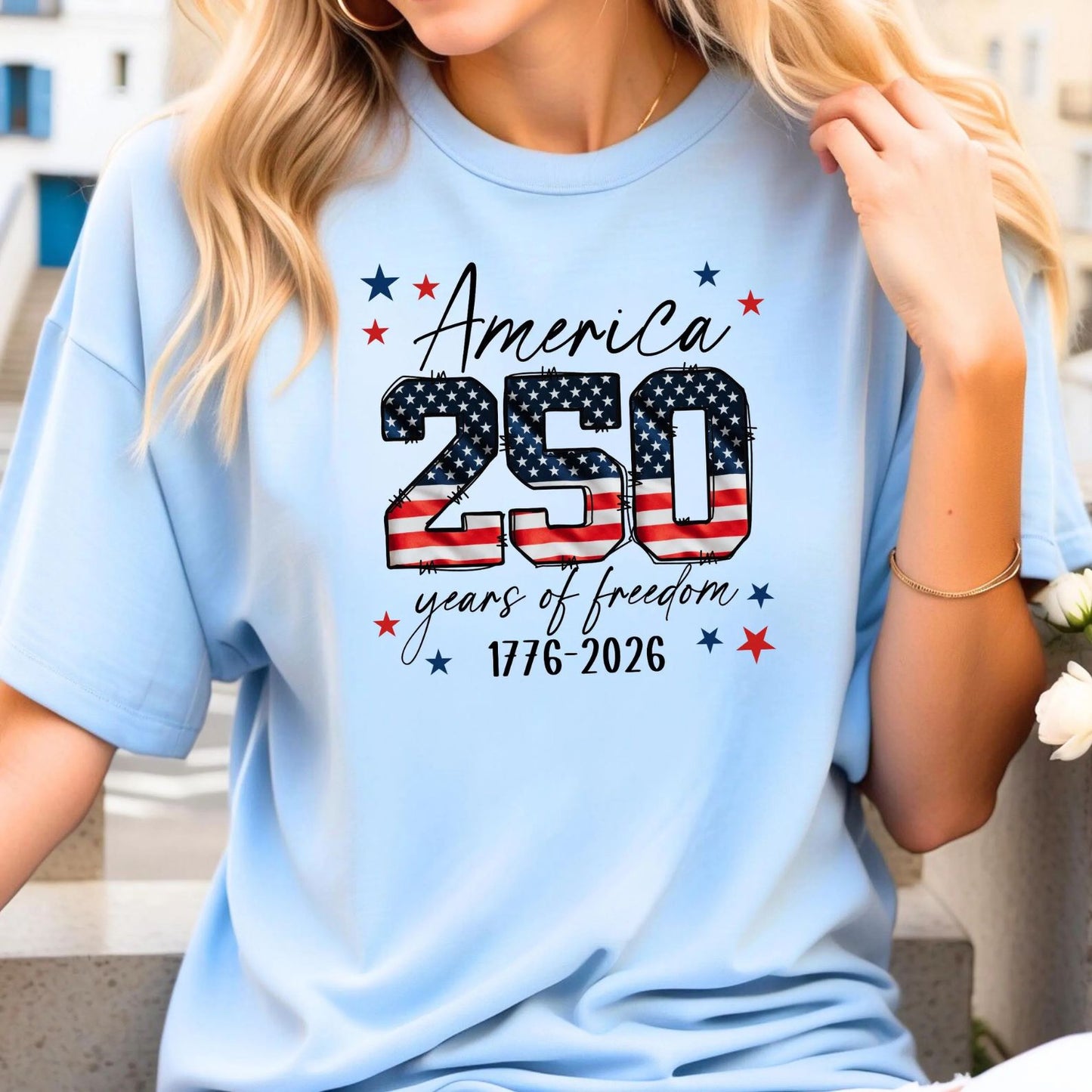 USA 250th Anniversary Shirt | USA 250th Anniversary Independence Day Shirts | 4th July 250th Year Shirts 685187 WFD