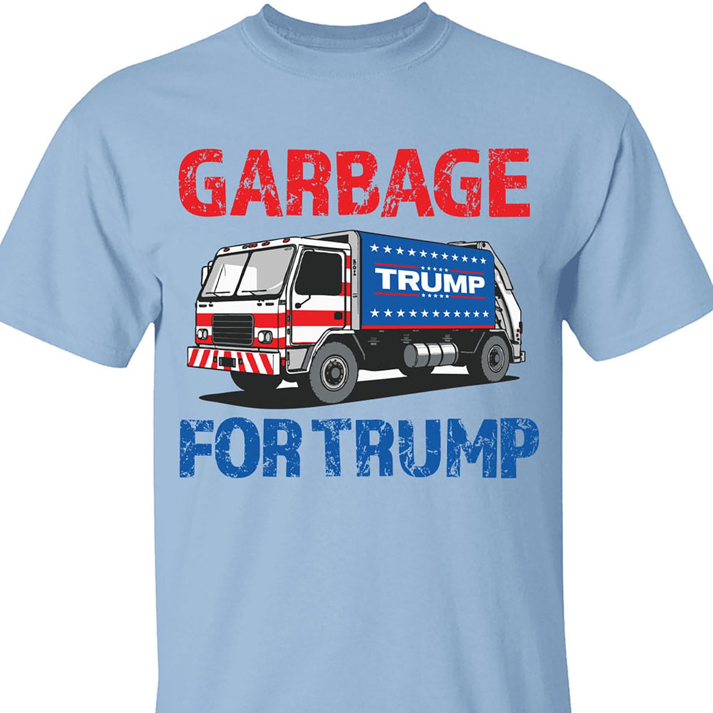 Garbage for Trump 2024 Patriotic, President Trump, Republican Trump MAGA Shirt T1694 - GOP
