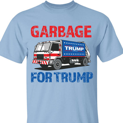 Garbage for Trump 2024 Patriotic, President Trump, Republican Trump MAGA Shirt T1694 - GOP