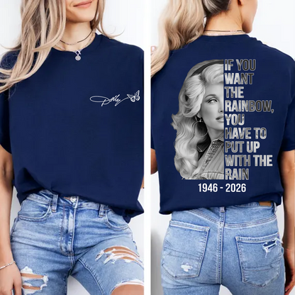 "If You Want The Rainbow" Dolly Parton Memorial Pocket & Back Dark Shirt, Country Music Tribute Tee, Butterfly Signature Graphic Shirt 686069