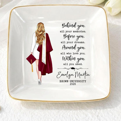 Behind You All Your Memories Trinket Dish | Personalized Jewelry Dish | Custom Graduation Jewelry Dish | Graduation Gifts for Her 684825