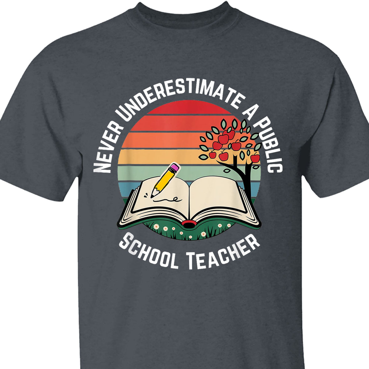 Never Underestimate A Public School Teacher Shirt | Democrat Shirt | Kamala Harris 2024 Shirt Dark T1547 - KH2