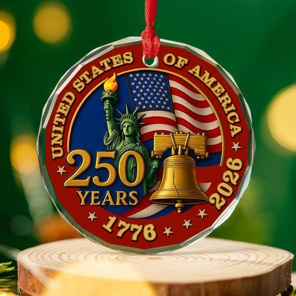 United States of America 250 Years Glass Ornament | America Anniversary | Happy 250th Birthday USA | Patriotic 4th Of July Glass Ornament For Christmas Decor 682733
