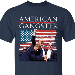 Trump American Gangster | Trump Fight 2024 Shirt Pennsylvania Rally | Trump Fight Shirt Dark C1144 - GOP