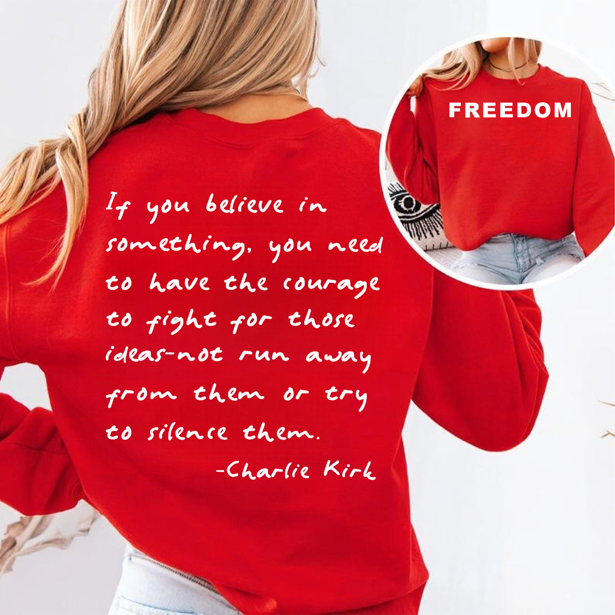 Red Charlie Kirk FREEDOM Shirt | Charlie Kirk Quote Red Shirt | We Wear Red Charlie Kirk Birthday October 14 | Red Front & Back Shirt 683081