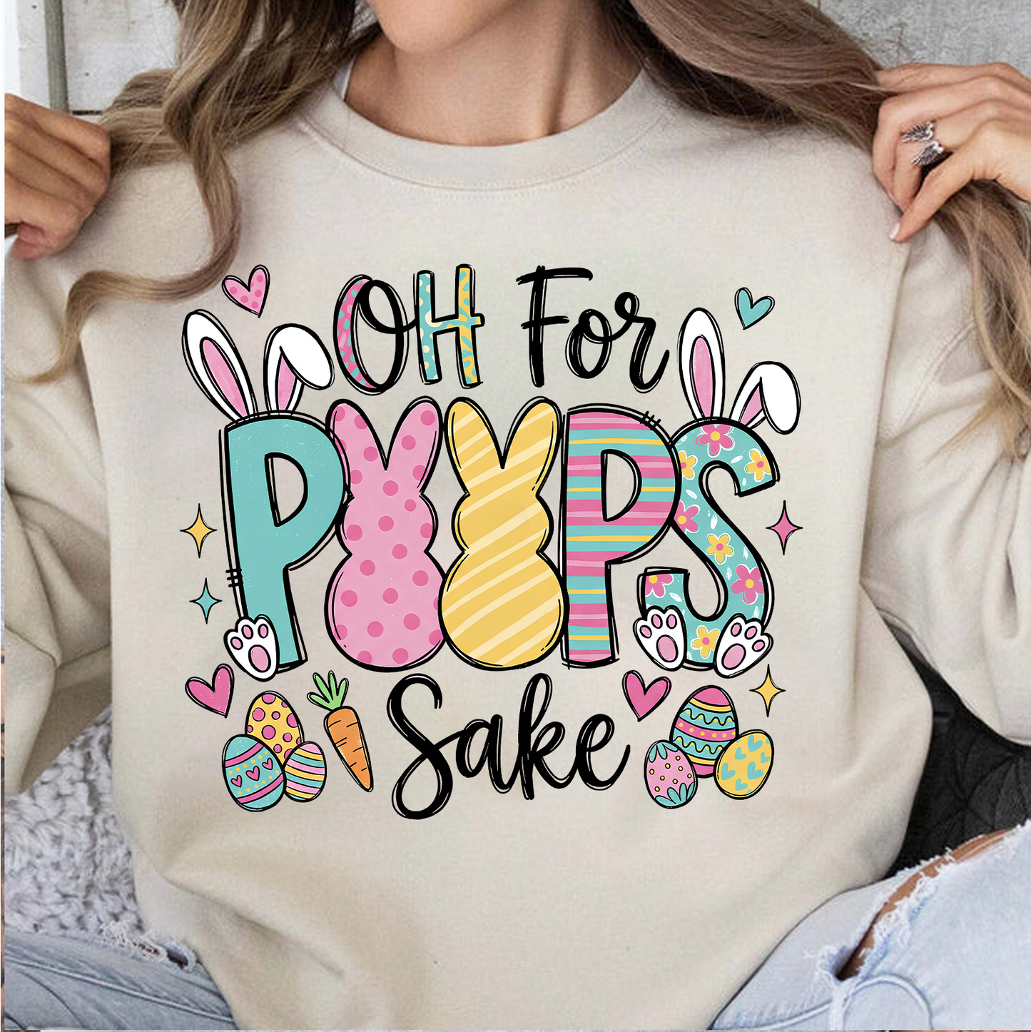 Oh For Peeps Sake - Cute Funny Bunny Bright Shirt | Easter Day T-Shirt 684450