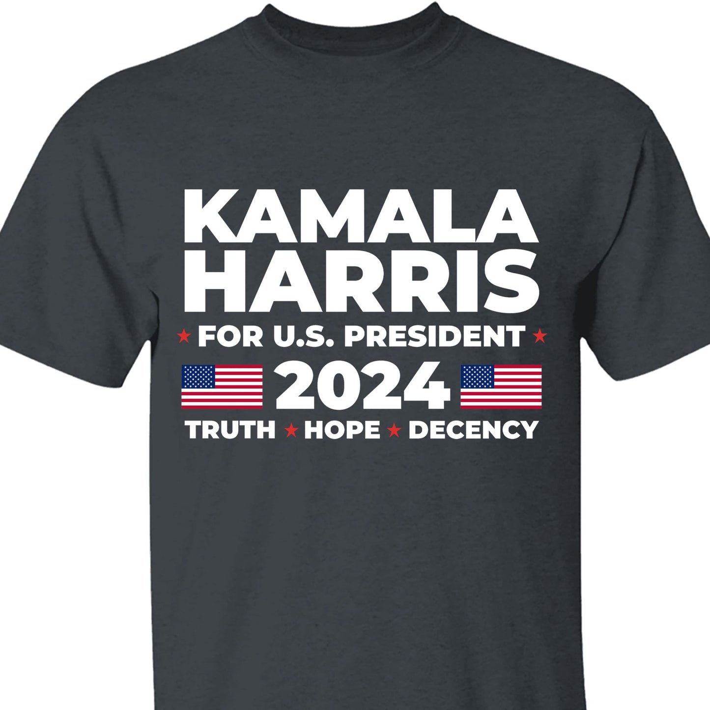 Kamala Harris Truth Hope Decency Shirt | Kamala Harris 2024 Shirt | Democrat Shirt Dark T1447 - KH2