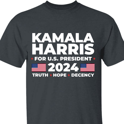Kamala Harris Truth Hope Decency Shirt | Kamala Harris 2024 Shirt | Democrat Shirt Dark T1447 - KH2