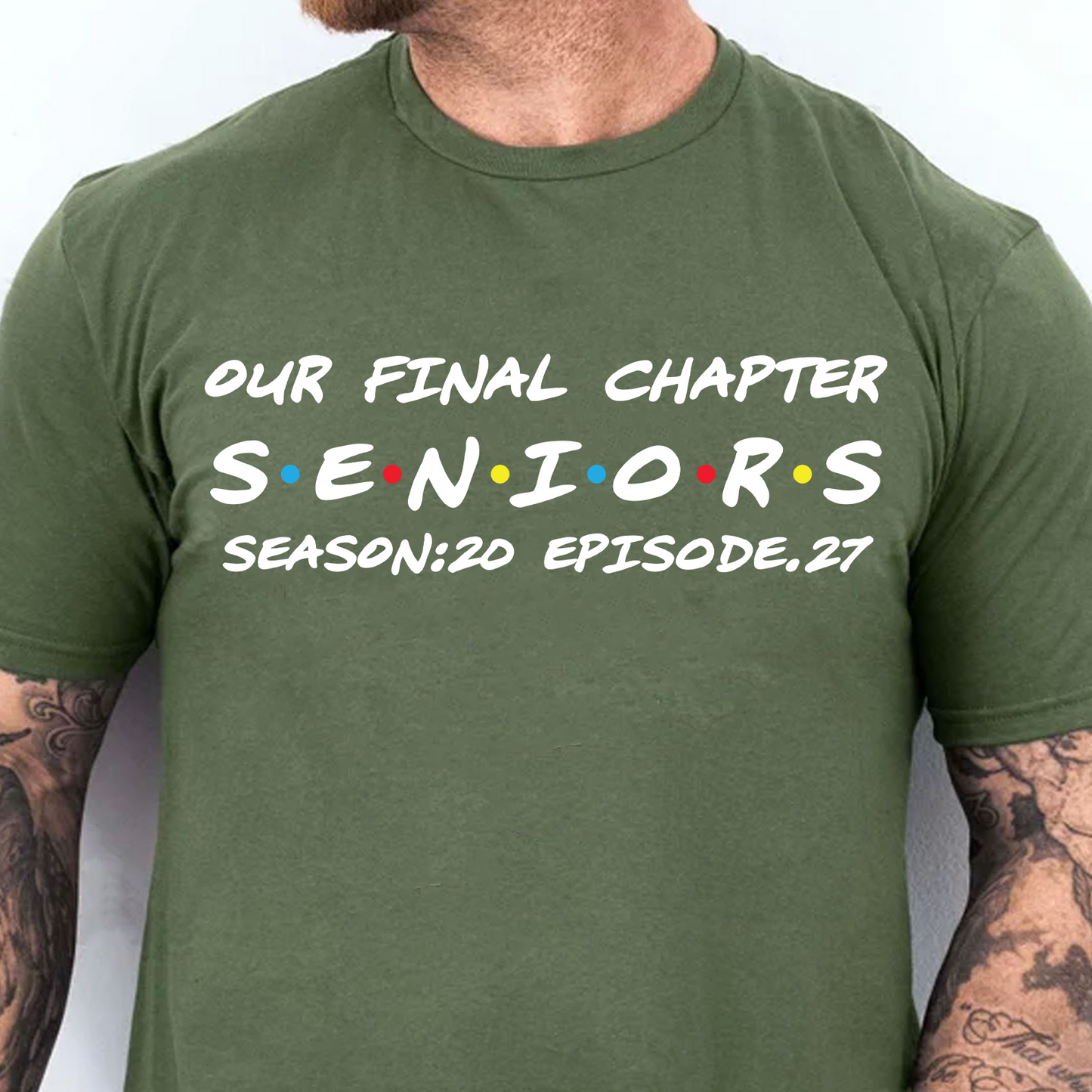 Custom Year Our Final Chapter Shirt, Personalized Seniors Season 20 Episode 27 Tee, Gift For Graduation 685813
