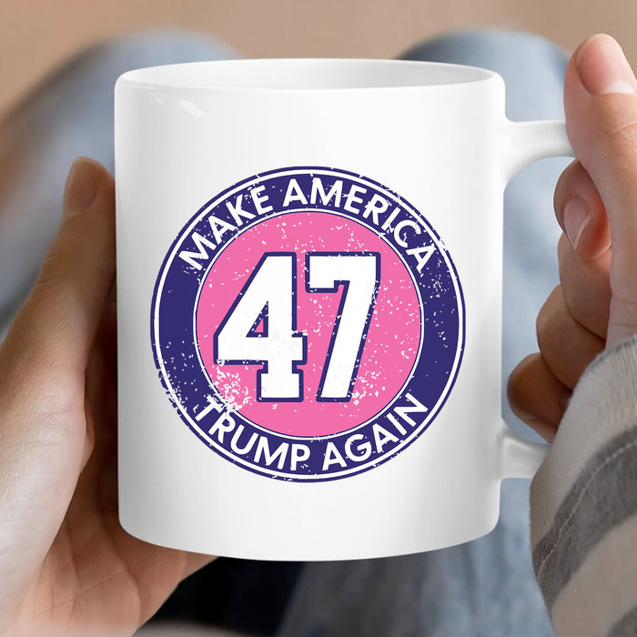 Make America Trump Again Mug | Donald Trump Homage Mug | Donald Trump Fan Mug C913 - GOP
