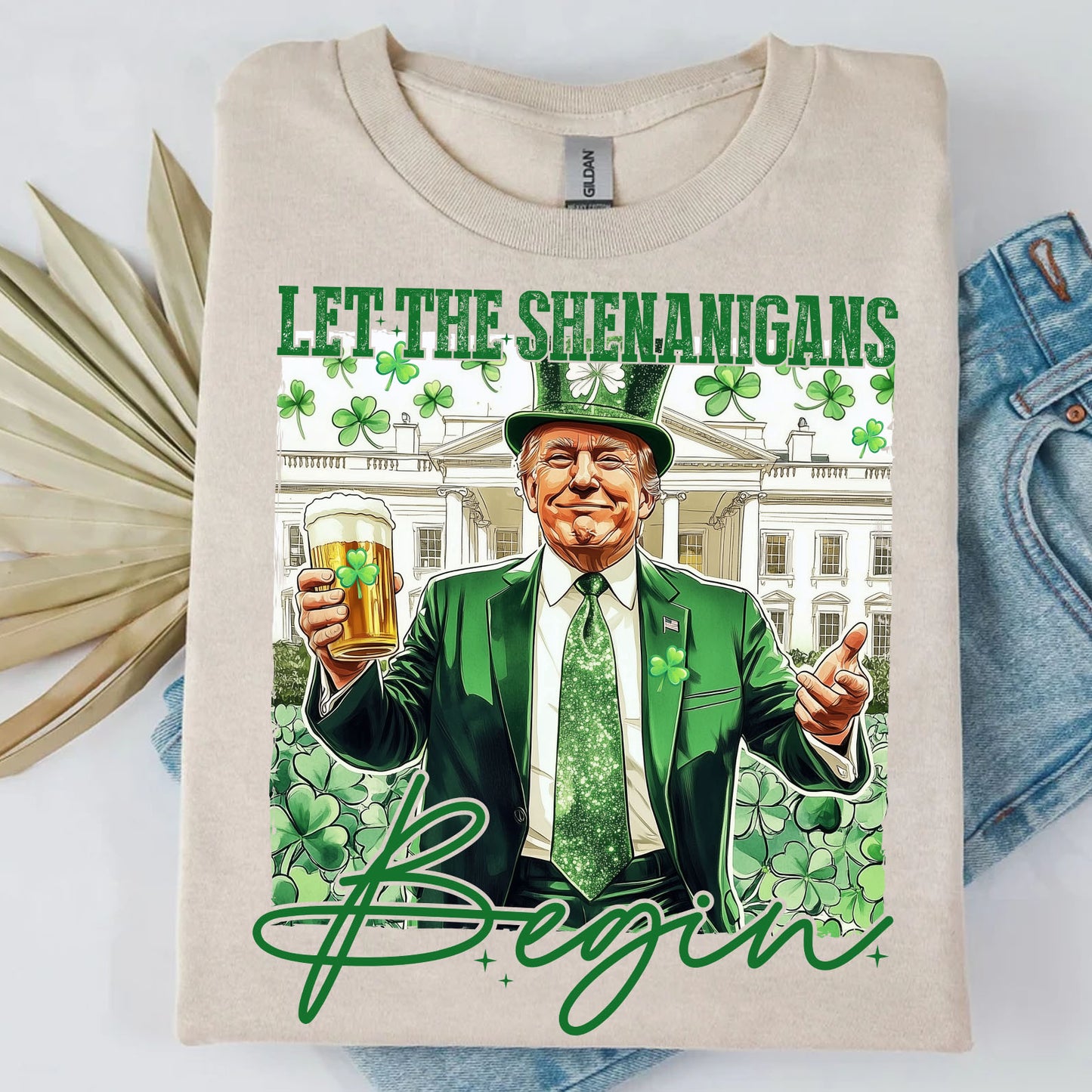 Let Shenanigans Begin Trump Shirt, Trump St Patricks Sweatshirt, St Patricks Trump Shirt 682045 - GOP
