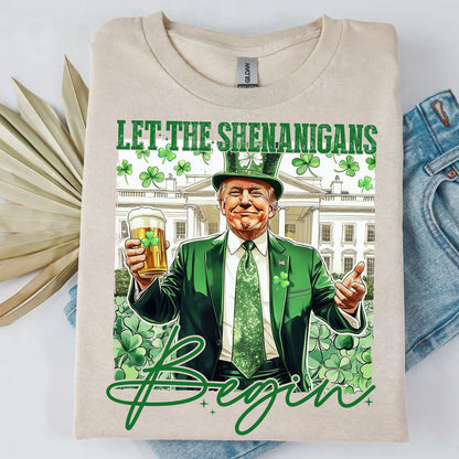 Let Shenanigans Begin Trump Shirt, Trump St Patricks Sweatshirt, St Patricks Trump Shirt 682045 - GOP