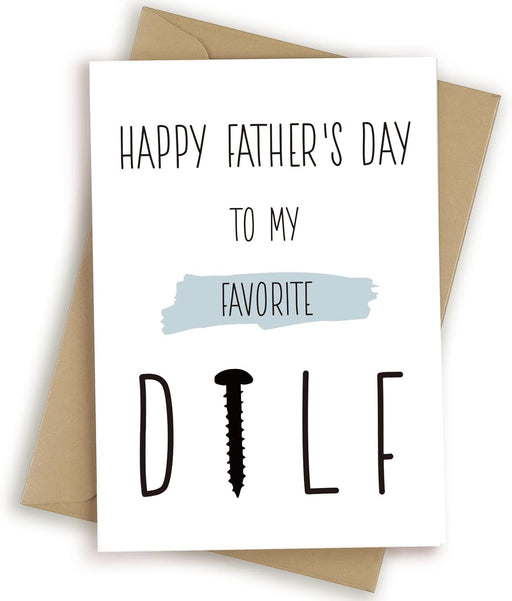 Funny Fathers Day Card from Wife, You Are My Favorite Dilf with Kraft Envelope