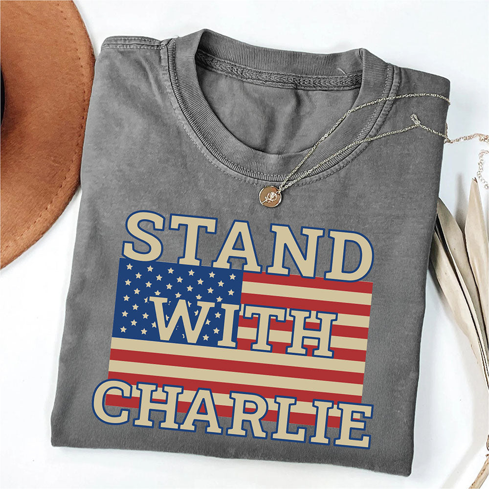 Stand With Charlie Kirk Memorial Comfort Colors Shirt, Free Speech Support Tee, Political Shirt, America Freedom 682826