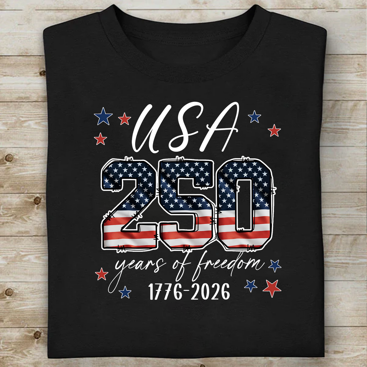 USA 250 Years Of Freedom Shirt | Patriotic 4th Of July Tee | Independence Day Shirts 684774